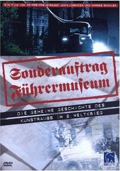 Icestorm Sonderauftrag Führermuseum - Die geheime Geschichte des Kunstraubs im 2. Weltkrieg