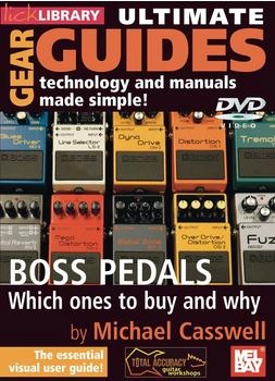 Bosworth Music Ultimate Gear Guides - Boss Pedals