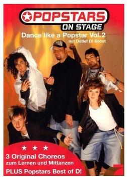 Edel Popstars - Dance Like A Popstar Vol. 2 mit Detlef D! Soost