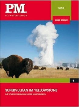 Complete Media Services GmbH Supervulkan im Yellowstone- P.M. Die Wissensedition