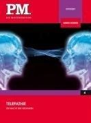Complete Media Services GmbH Telepathie - Macht der Gedanken- P.M. Die Wissensedition