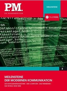 Complete Media Services GmbH Meilensteine der modernen Kommunikation- P.M. Die Wissensedition