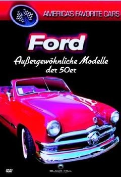 Warner Bros. Americas Favorite Cars: Ford - Außergewöhnliche Modelle der 50er