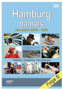 Hamburg damals - Folge 6: Die Jahre 1975-1979 [DVD]