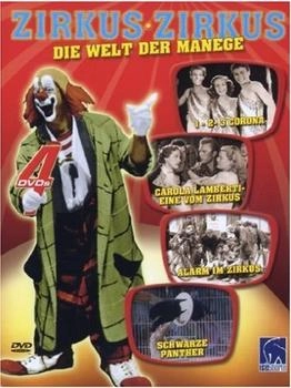 Icestorm Zirkus Zirkus - Die Welt der Manege: 1-2-3 CoronaCarola LambertiAlarm im ZirkusSchwarze Panther - 4er Digipack