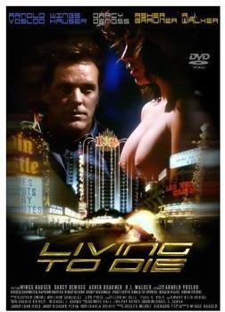 Living to Die