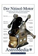 Astromedia Der Nitinol-Motor