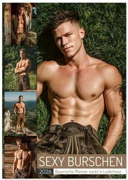 Calvendo SEXY BURSCHEN Bayerische Männer nackt in Lederhose (Tischkalender 2026 DIN A5 hoch) Monatskalender / Kalender von / MB Fotografie