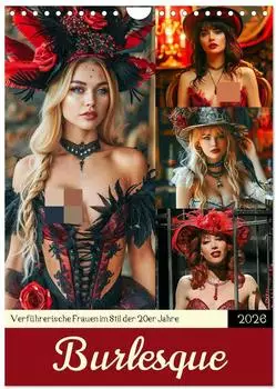 Calvendo Burlesque. Verführerische Frauen im Stil der 20er Jahre (Wandkalender 2026 DIN A4 hoch), Monatskalender (ISBN: 978-3-516-26414-2)