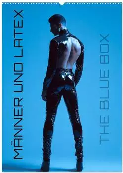 Calvendo Männer und Latex (Wandkalender 2026 DIN A2 hoch), Monatskalender (ISBN: 978-3-516-59545-1)