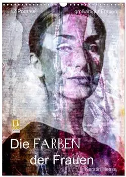 Calvendo Die FARBEN der Frauen (Wandkalender 2026 DIN A3 hoch), Monatskalender (ISBN: 978-3-516-40822-5)