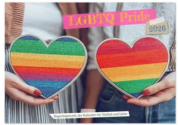 Calvendo LGBTQ Pride Regenbogenzeit der Kalender f&uuml;r Vielfalt und Liebe (Tischkalender 2026 DIN A5 quer) Monatskalender / Kalender von MB Fotograf