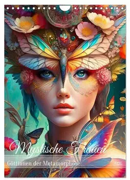 Calvendo Mystische Frauen G&ouml;ttinnen der Metamorphose (Wandkalender 2026 DIN A4 hoch), Monatskalender
