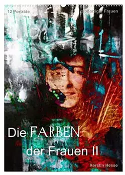 Calvendo Die FARBEN der Frauen II (Wandkalender 2026 DIN A2 hoch), Monatskalender