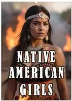Native American Girls (Wandkalender 2026 DIN A2 hoch), CALVENDO Monatskalender