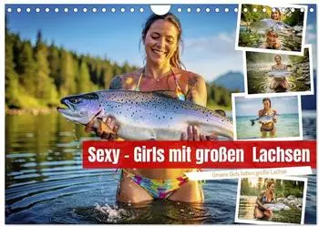 Calvendo Wandkalender 2027 &bdquo;Sexy - Girls mit gro&szlig;en Lachsen" DIN A4 quer