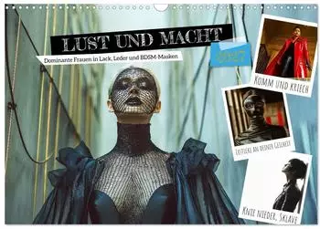 Calvendo Lust und Macht - Dominante Frauen in Lack, Leder und BDSM-Masken (Wandkalender 2027 DIN A3 quer), Monatskalender | MB-Fotografie | DIN A3
