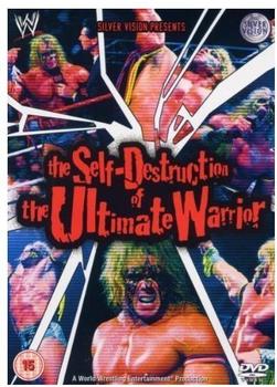 Wwe The Self Destruction of the Ultimate Warrior