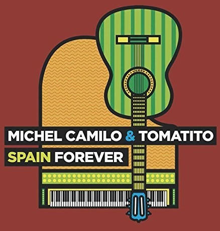 Tomatito & Michel Camilo - Spain Forever (CD)