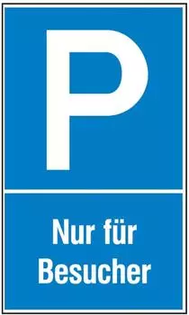Wolk Parkplatzschild „Nur für Besucher" Aluminium geprägt 400x600mm (11.5112)