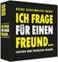 KYL43046 Ich frage für einen Freund