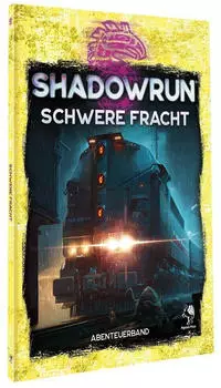 Shadowrun Schwere Fracht (Softcover) - deutsch