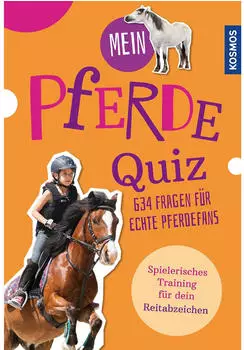 Mein Pferdequiz - 634 Fragen f&uuml;r echte Pferdefans