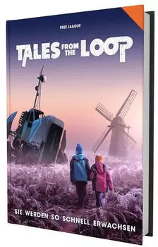 Tales from the Loop -Sie werden so schnell erwachsen