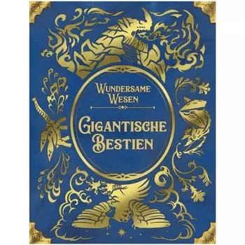 Gigantische Bestien (Erweiterung zu Wundersame Wesen)