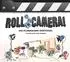 Roll Camera!