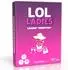 LOL Ladies – Trinkspiel „Lachen verboten
