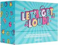 Lets Get Loud!