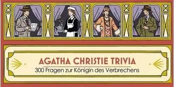Agatha Christie Trivia &ndash; 300 Fragen zur K&ouml;nigin des Verbrechens (9783962444112)