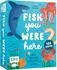 Kartenspiel: Fish you were here