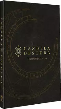 Candela Obscura: Grundregelwerk (Hardcover)