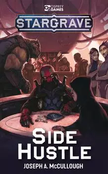 Stargrave: Side Hustle (9781472856180)