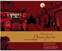 Blaubart Verlag M&ouml;rderische Dinnerparty. Mord in Shanghai