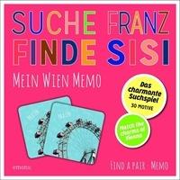 Emons Verlag Suche Franz - Finde Sisi. Mein Wien Memo