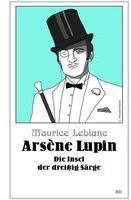 Ars&egrave;ne Lupin - Die Insel der drei&szlig;ig S&auml;rge