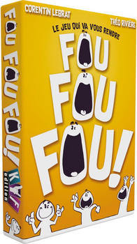Fou fou fou (French)