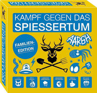Kampf gegen das Spie&szlig;ertum, Familien Edition