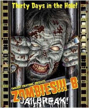 Twilight Creations Zombies!!! 8: Jailbreak