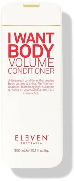 Eleven Australia I Want Body Volume Conditioner (300 ml)