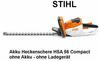 Stihl HSA 56 (ohne Akku und Ladegerät)