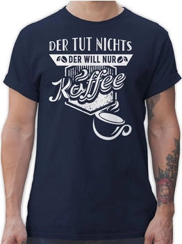 Shirtracer T-Shirt 'Der tut nichts Der will nur Kaffee' navy blau