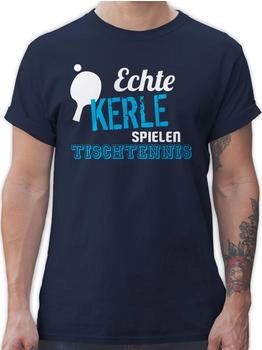 Shirtracer Echte Kerle spielen Tischtennis Sport Zubehör navy blau