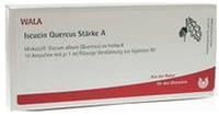 Iscucin Quercus St&auml;rke A Ampullen 10X1 ml