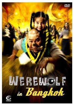 Sunfilm Werewolf in Bangkok