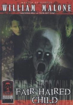 Splendid Medien - Masters of Horror: William Malone - Fair Haired Child