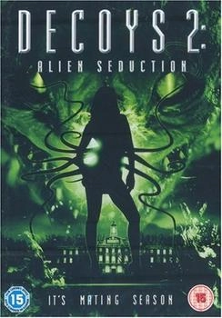 Sony Pictures Decoys 2 - Alien Seduction [UK IMPORT]
